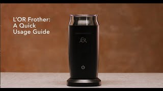 LOR Milk Frother A Quick Usage Guide [upl. by Leafar]